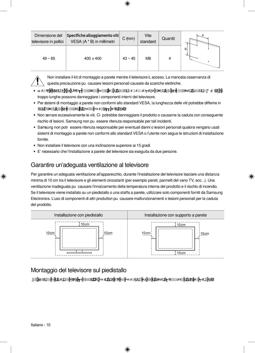 Samsung QE55Q7CAMTXZT manual Garantire unadeguata ventilazione al televisore, Montaggio del televisore sul piedistallo 