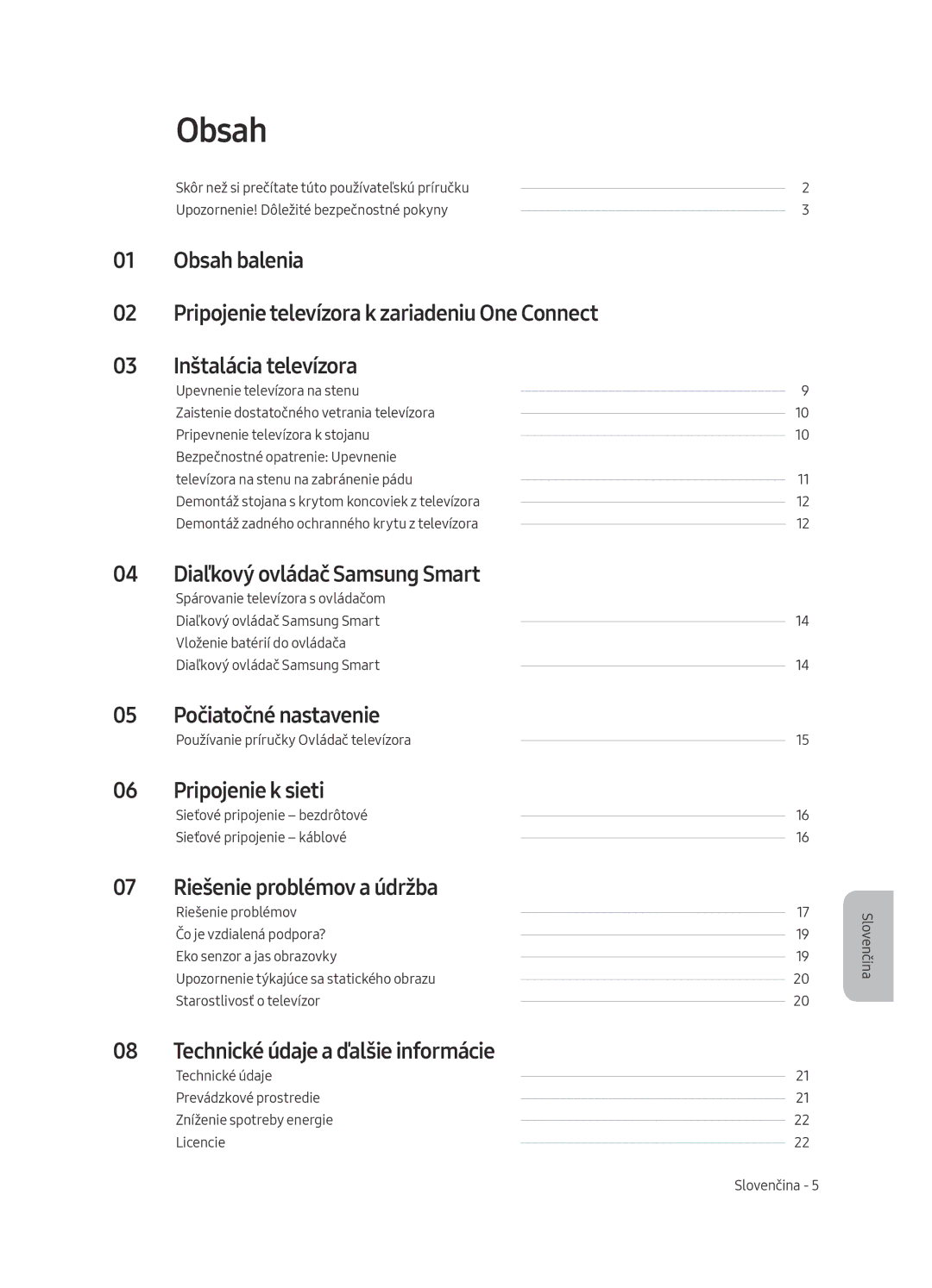 Samsung QE65Q7CAMTXXH, QE55Q7CAMTXXH manual 04 Diaľkový ovládač Samsung Smart, 05 Počiatočné nastavenie, Pripojenie k sieti 