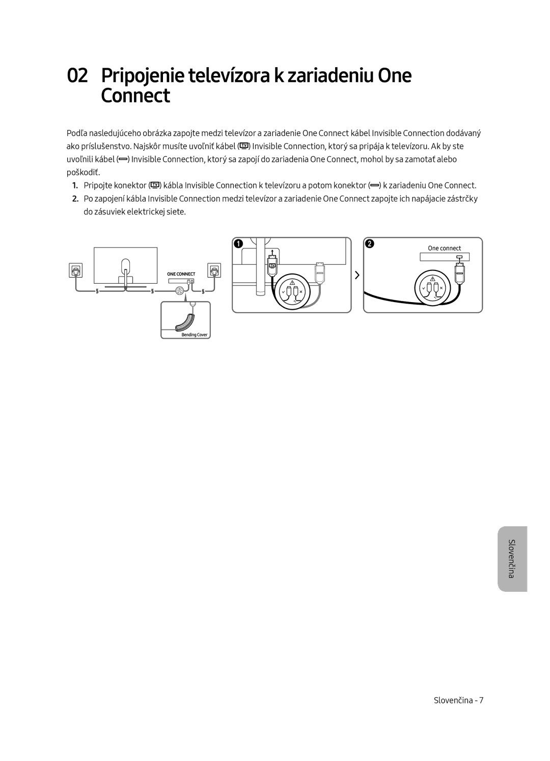 Samsung QE49Q7CAMTXXH, QE55Q7CAMTXXH, QE55Q7CAMTXZG, QE49Q7CAMTXZG manual Pripojenie televízora k zariadeniu One Connect 