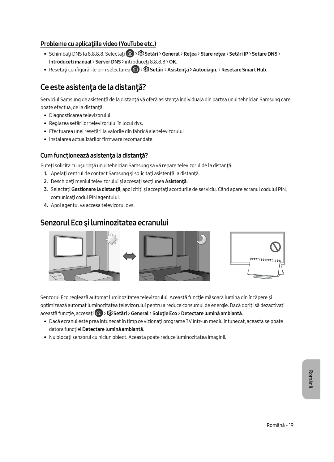 Samsung QE55Q7CAMTXXH, QE55Q7CAMTXZG manual Ce este asistenţa de la distanţă?, Senzorul Eco şi luminozitatea ecranului 