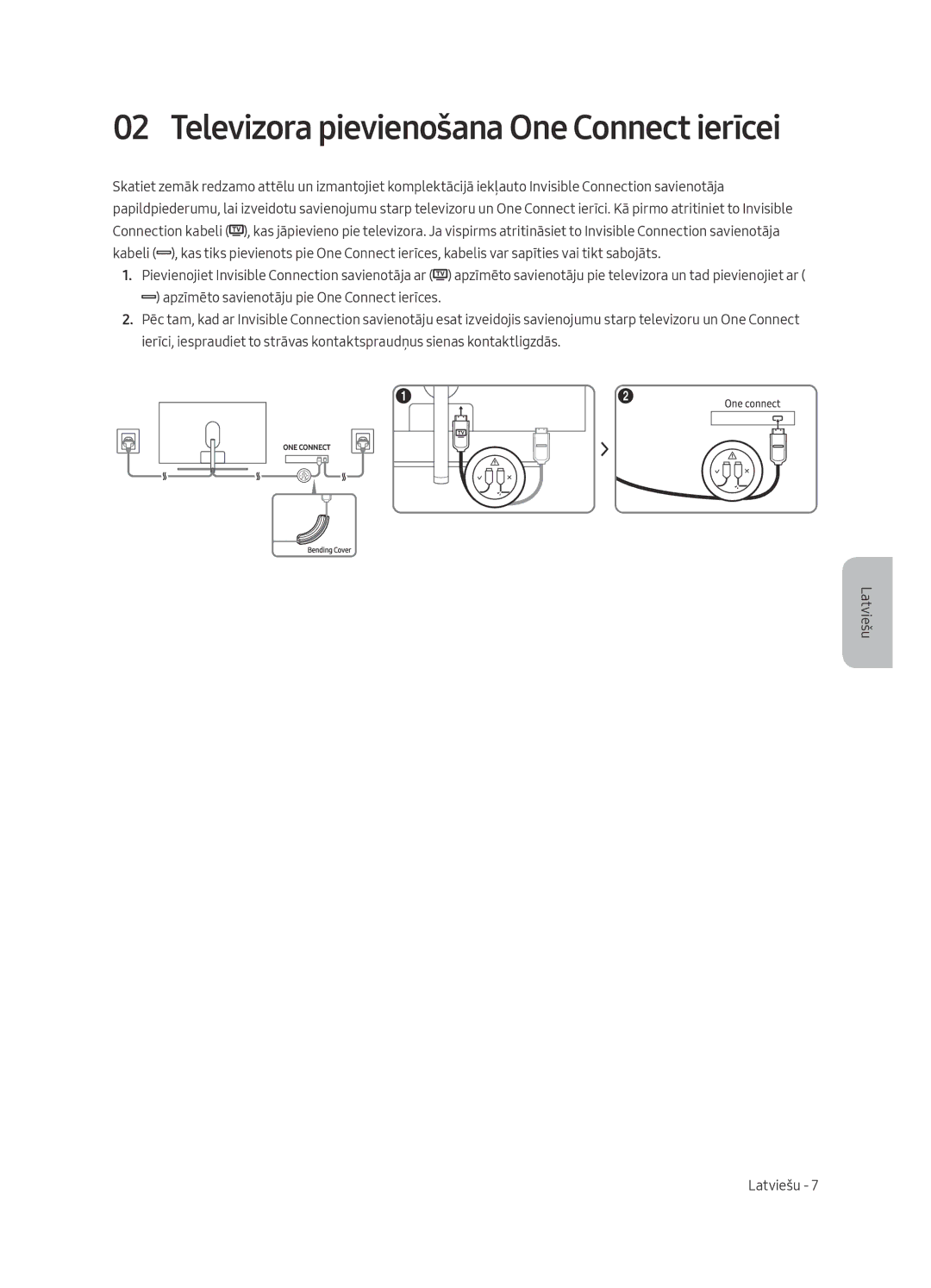 Samsung QE55Q7CAMTXZT, QE55Q7CAMTXXH, QE55Q7CAMTXZG, QE49Q7CAMTXZG, QE65Q7CAMTXXH Televizora pievienošana One Connect ierīcei 