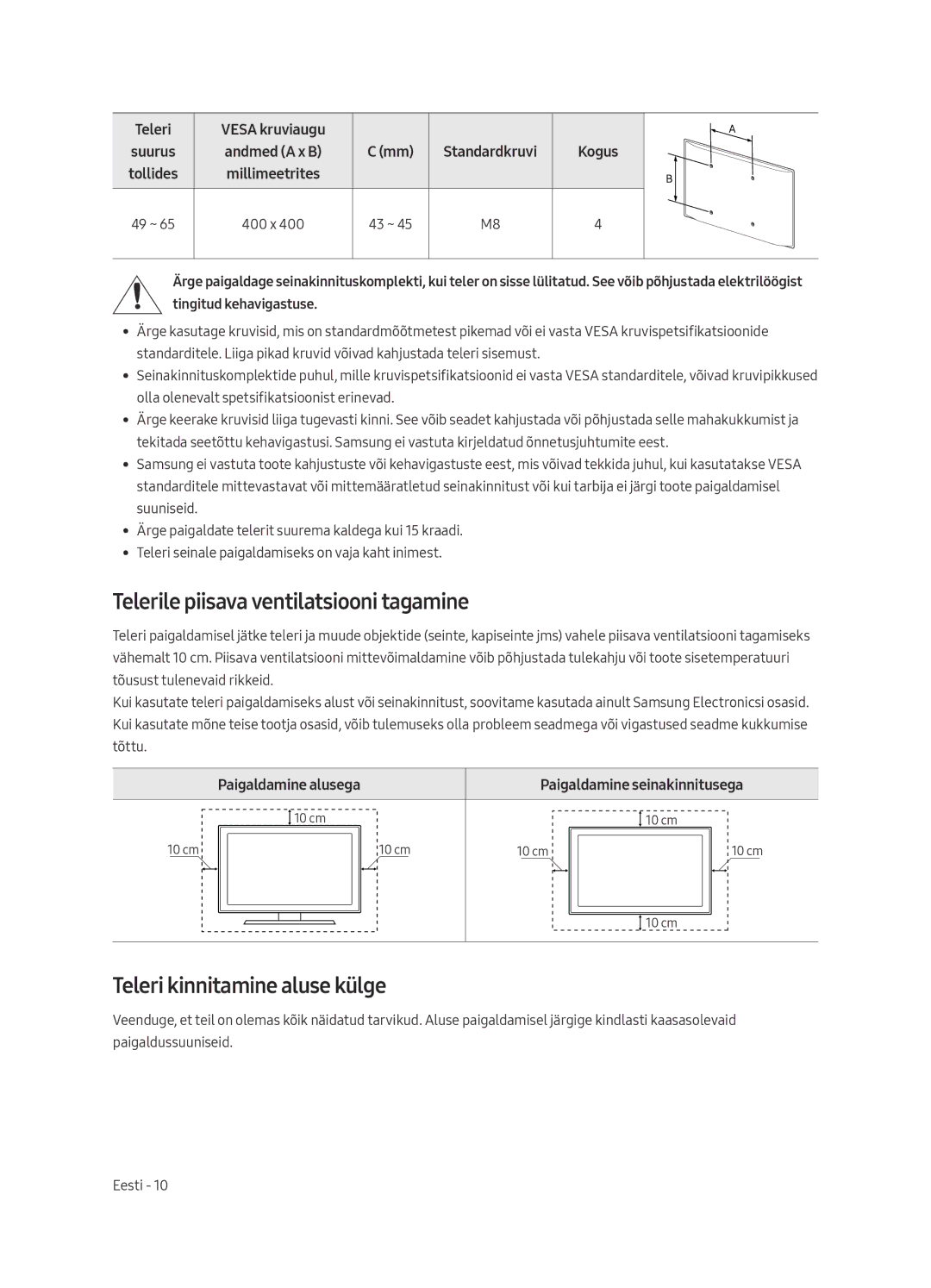 Samsung QE49Q7CAMTXZG manual Telerile piisava ventilatsiooni tagamine, Teleri kinnitamine aluse külge, Paigaldamine alusega 