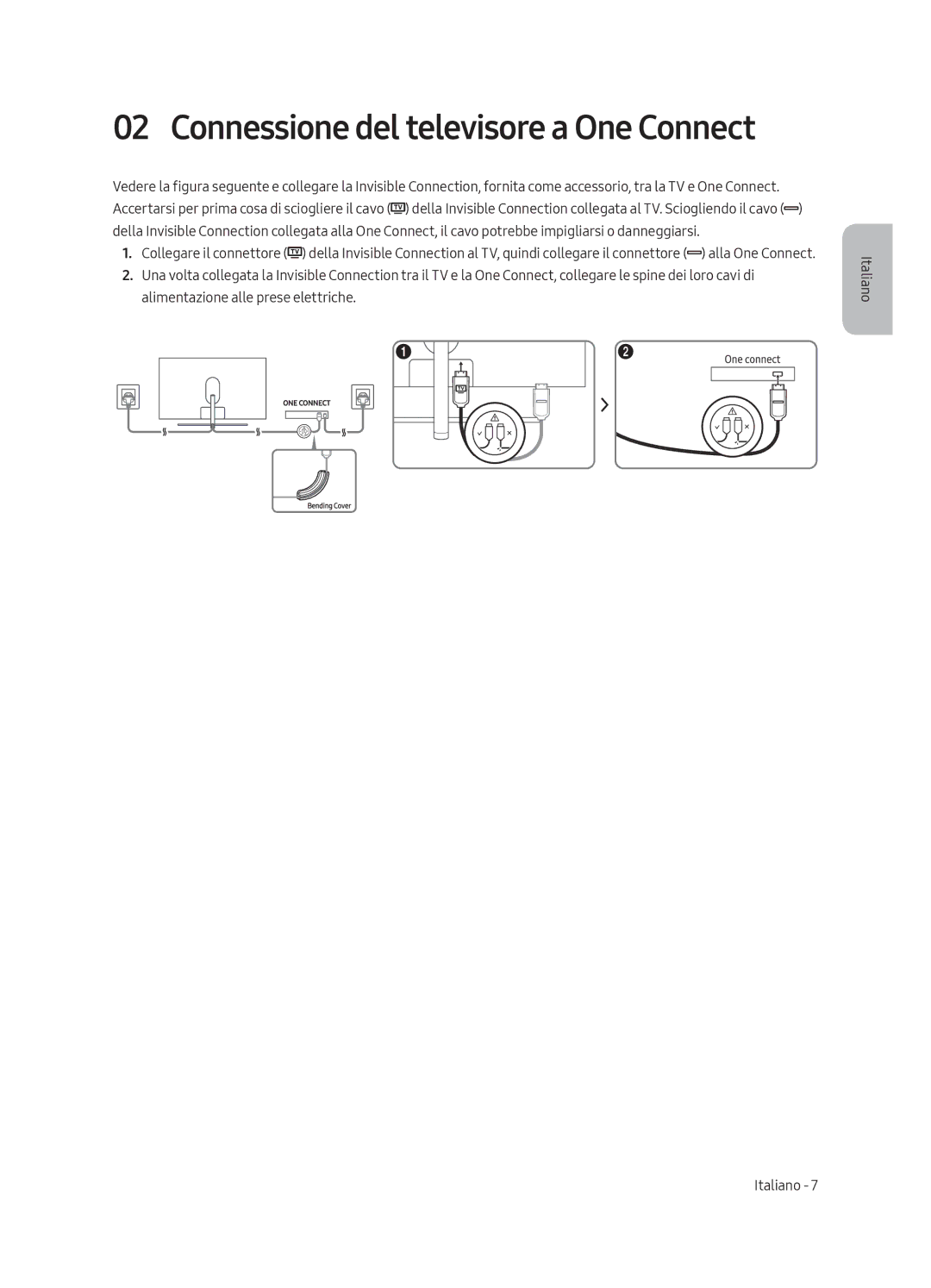 Samsung QE75Q8CAMTXXH, QE55Q8CAMTXXH, QE65Q8CAMTXXH, QE55Q8CAMTXZT, QE75Q8CAMTXZT Connessione del televisore a One Connect 