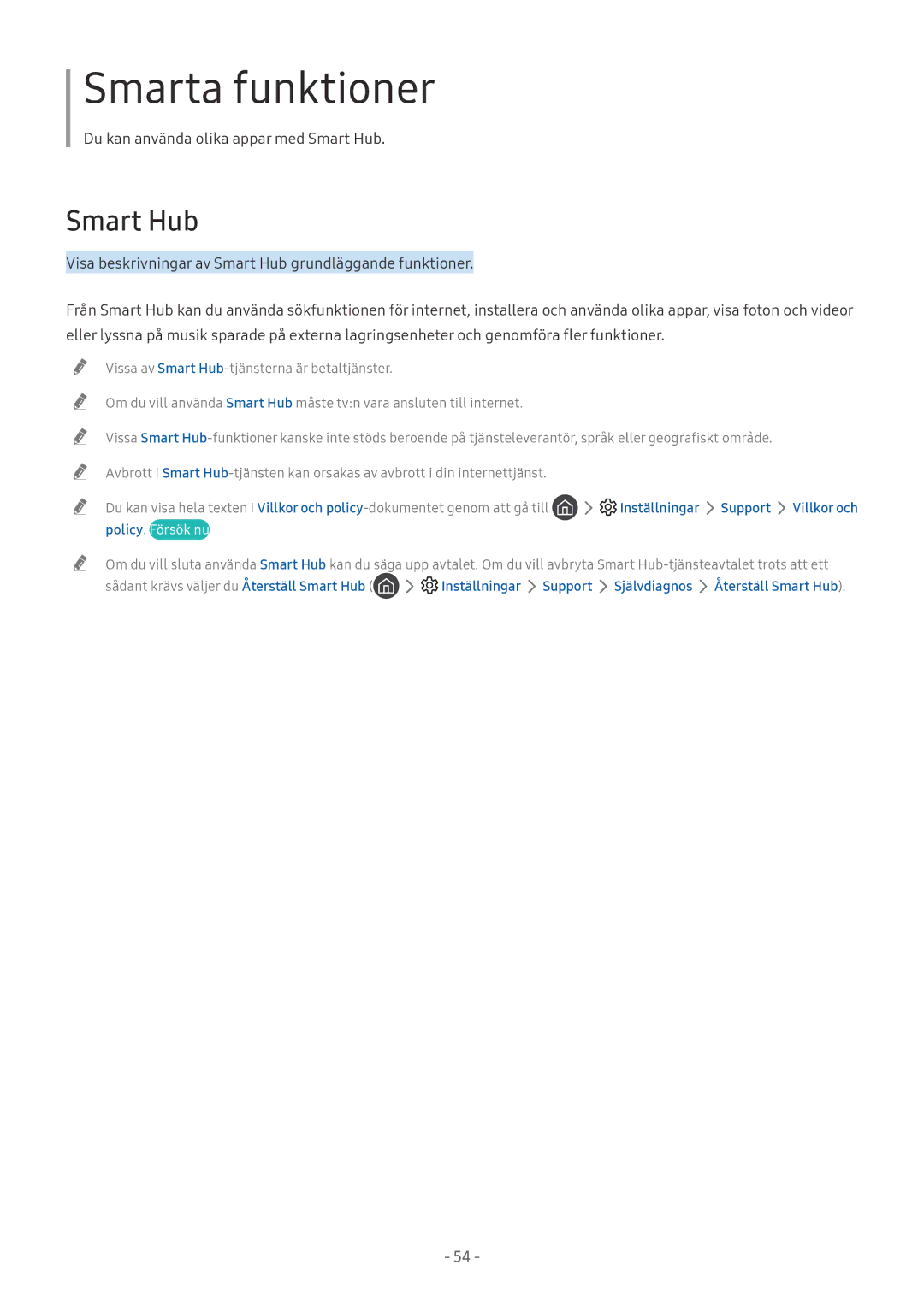 Samsung QE55Q9FNATXXC, QE55Q8CNATXXC, UE49NU7105KXXC, UE55NU8005TXXC Smart Hub, Inställningar Support Villkor och Policy 