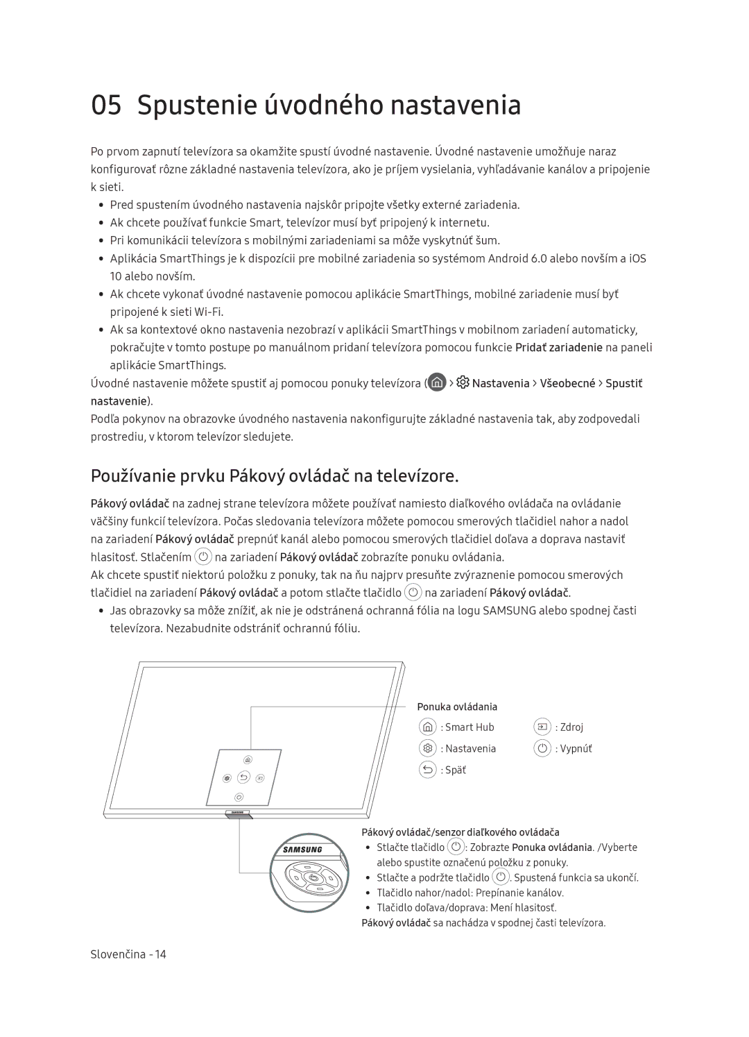 Samsung QE55Q9FNATXXH manual Spustenie úvodného nastavenia, Používanie prvku Pákový ovládač na televízore, Nastavenie 