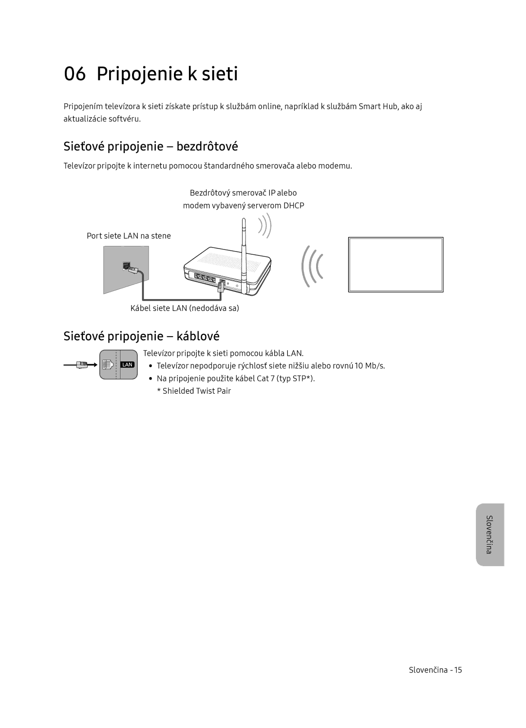 Samsung QE75Q9FNATXXH, QE55Q9FNATXXH manual Pripojenie k sieti, Sieťové pripojenie bezdrôtové, Sieťové pripojenie káblové 