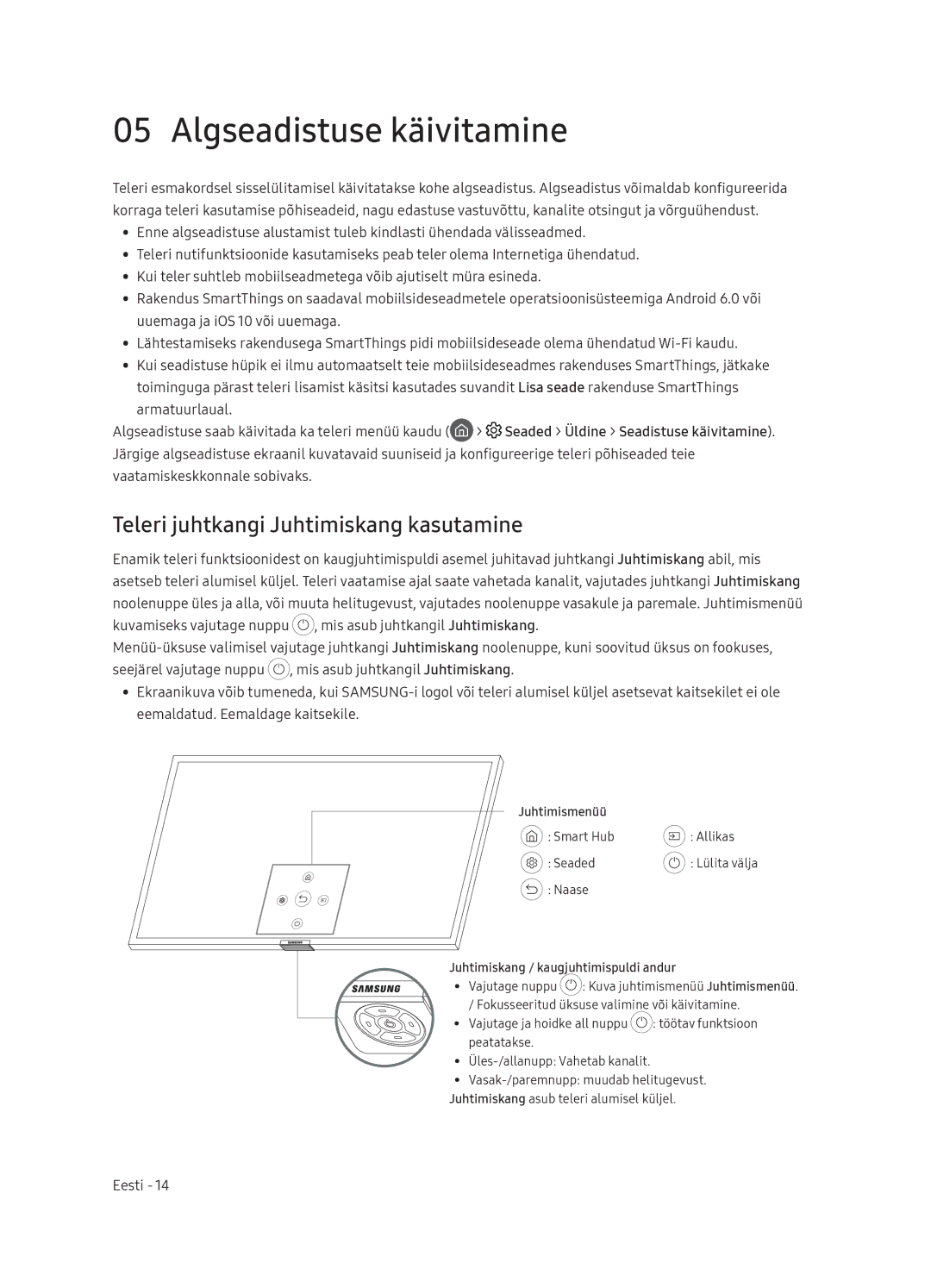 Samsung QE65Q9FNATXXH, QE55Q9FNATXXH Algseadistuse käivitamine, Teleri juhtkangi Juhtimiskang kasutamine, Juhtimismenüü 