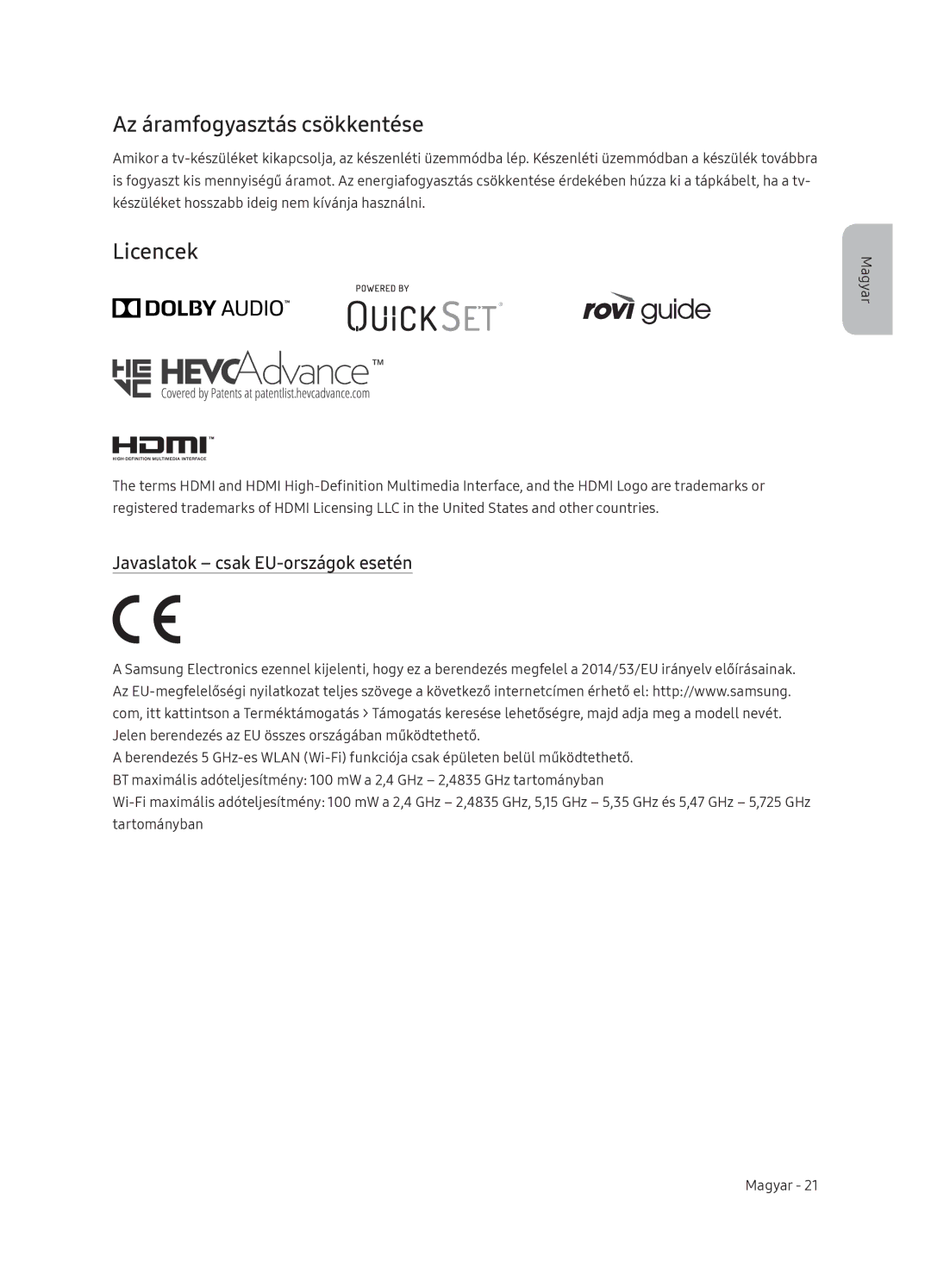 Samsung QE75Q9FNATXXH, QE55Q9FNATXXH manual Az áramfogyasztás csökkentése, Licencek, Javaslatok csak EU-országok esetén 