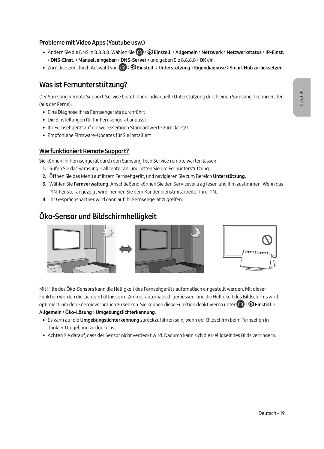 Samsung QE49Q7CAMTXZG Was ist Fernunterstützung?, Öko-Sensor und Bildschirmhelligkeit, Probleme mit Video Apps Youtube usw 