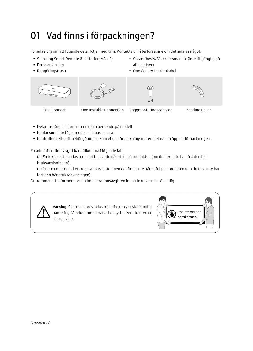 Samsung QE65Q7FNATXXC, QE55Q7FNATXXC manual Vad finns i förpackningen?, Här skärmen 