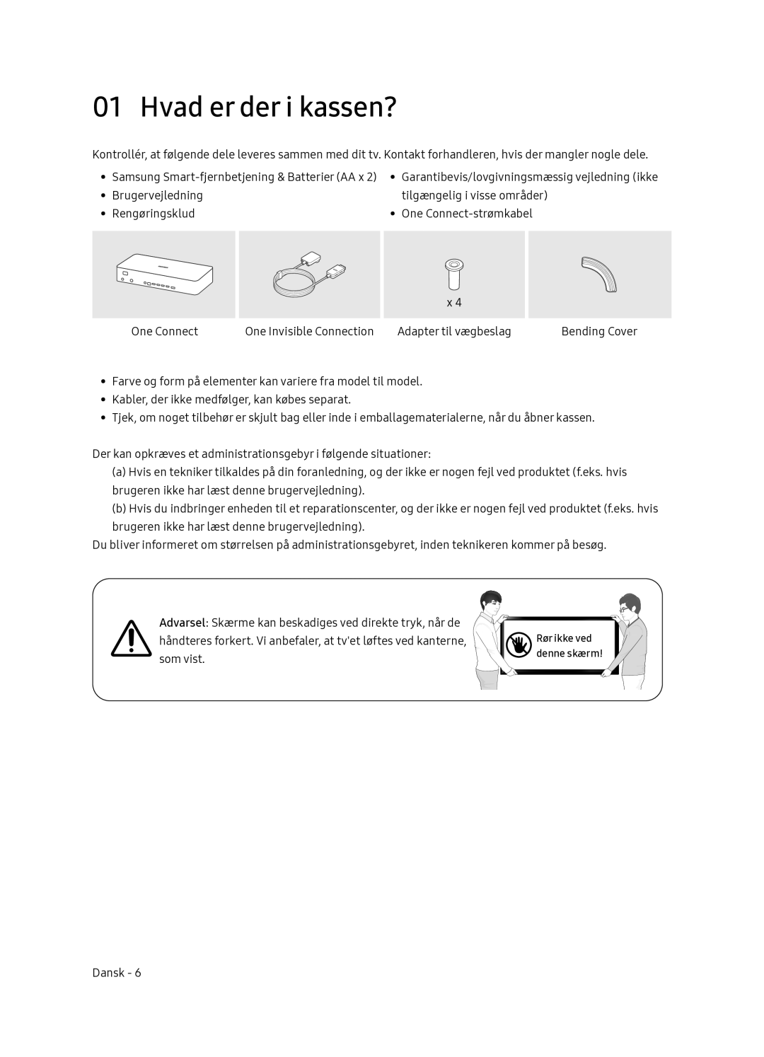 Samsung QE65Q7FNATXXC, QE55Q7FNATXXC manual Hvad er der i kassen?, Rør ikke ved 