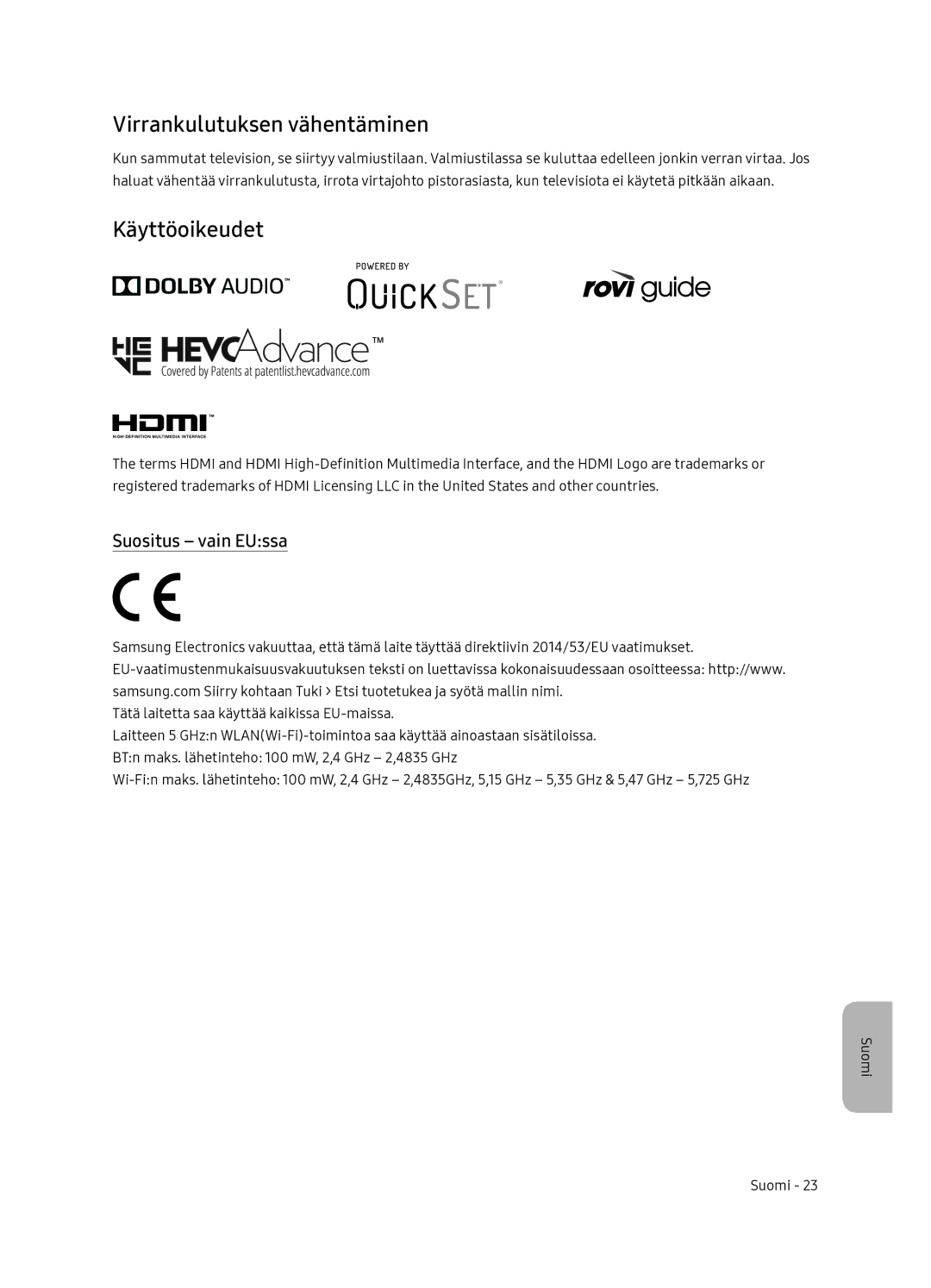 Samsung QE55Q7FNATXXC, QE65Q7FNATXXC manual Virrankulutuksen vähentäminen, Käyttöoikeudet, Suositus vain EUssa 