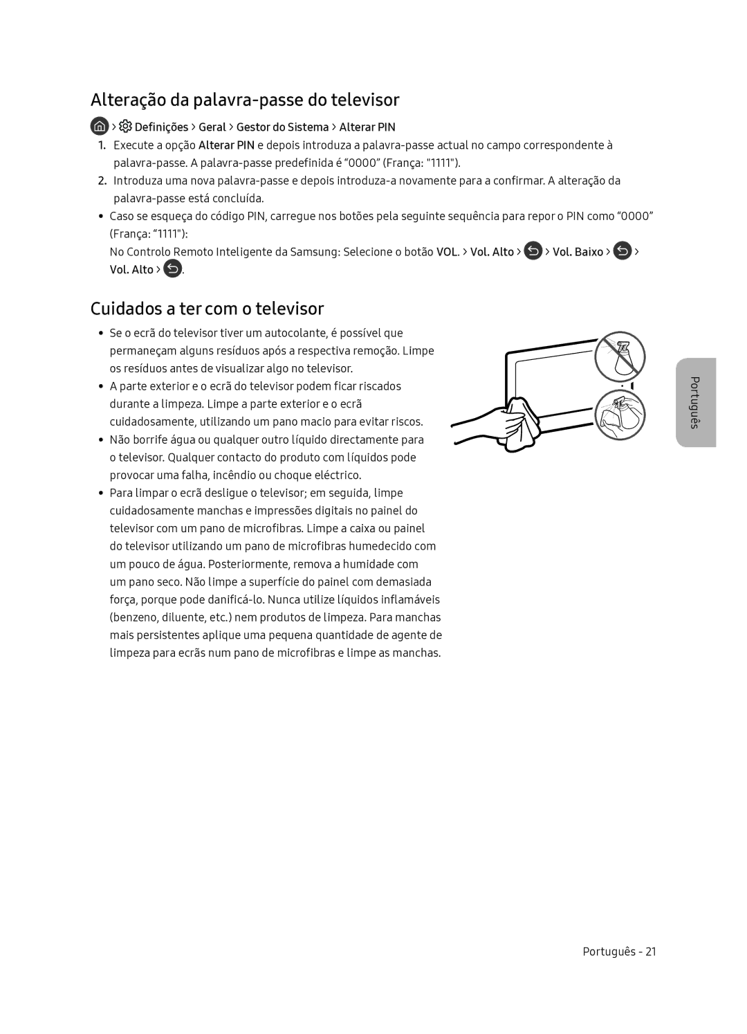 Samsung QE55Q7FNATXXC, QE65Q7FNATXXC manual Alteração da palavra-passe do televisor, Cuidados a ter com o televisor 