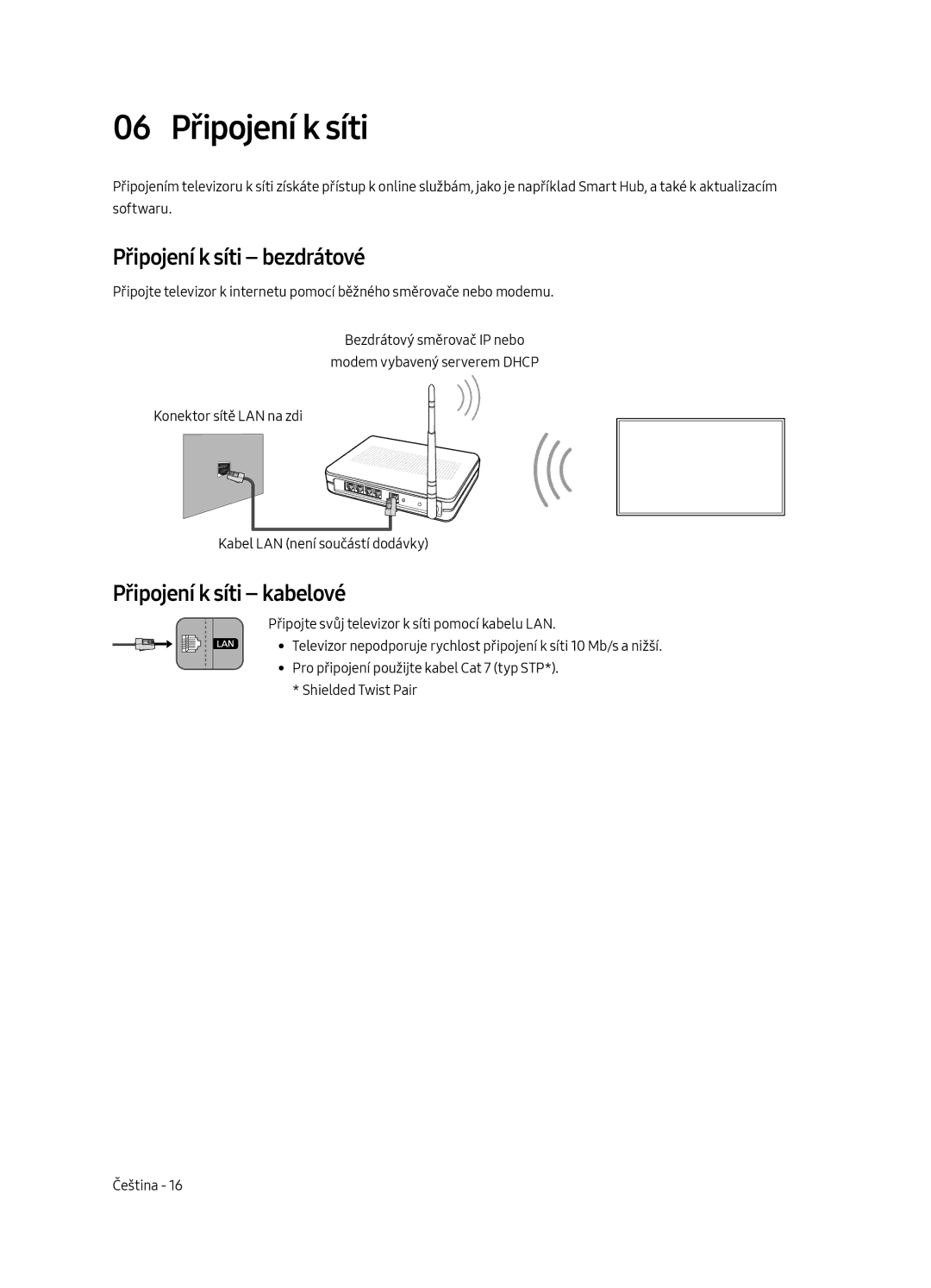 Samsung QE75Q8CAMTXZG, QE65Q8CAMTXZG manual 06 Připojení k síti, Připojení k síti bezdrátové, Připojení k síti kabelové 