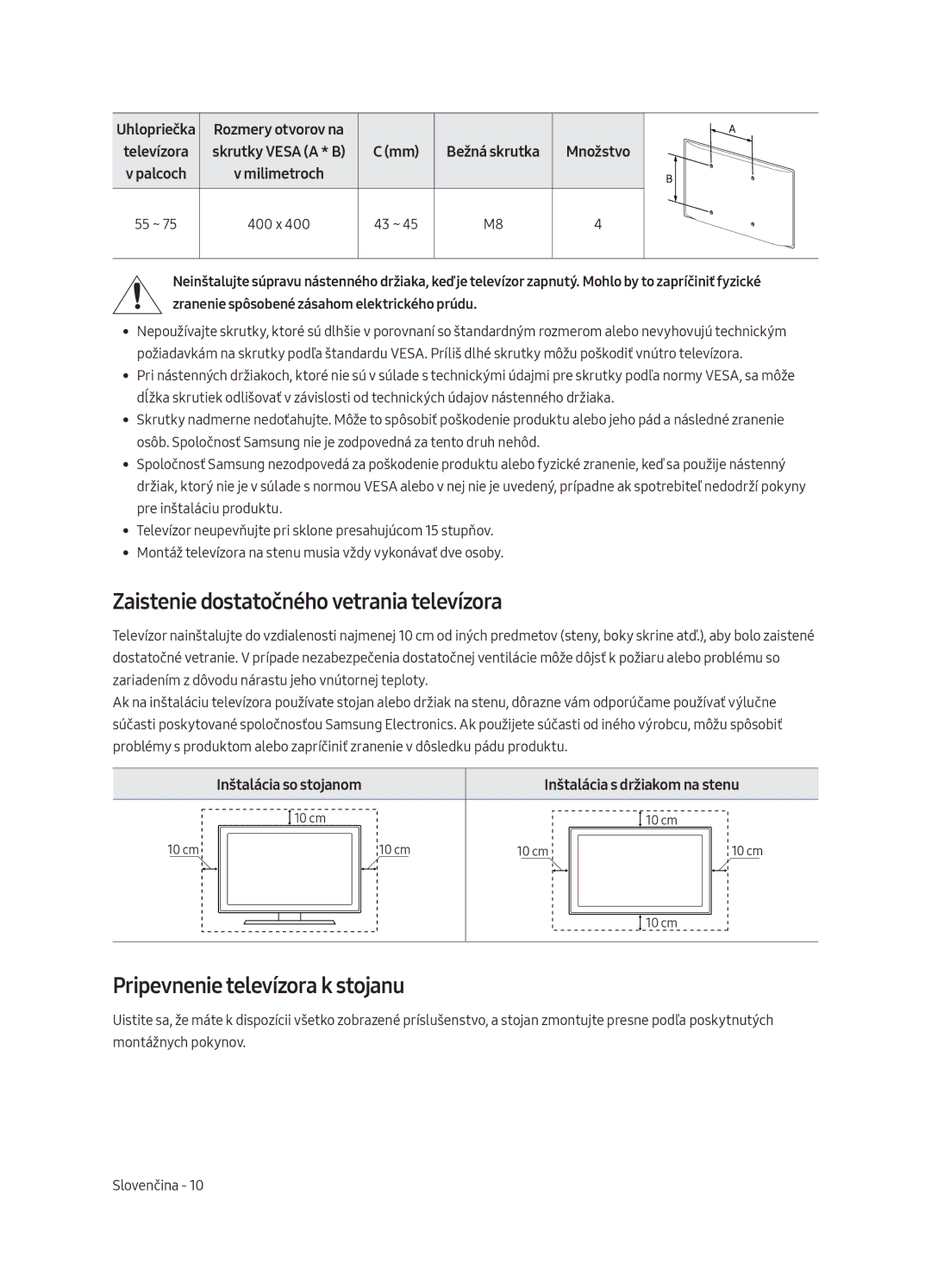 Samsung QE65Q8CAMTXXH Zaistenie dostatočného vetrania televízora, Pripevnenie televízora k stojanu, Inštalácia so stojanom 