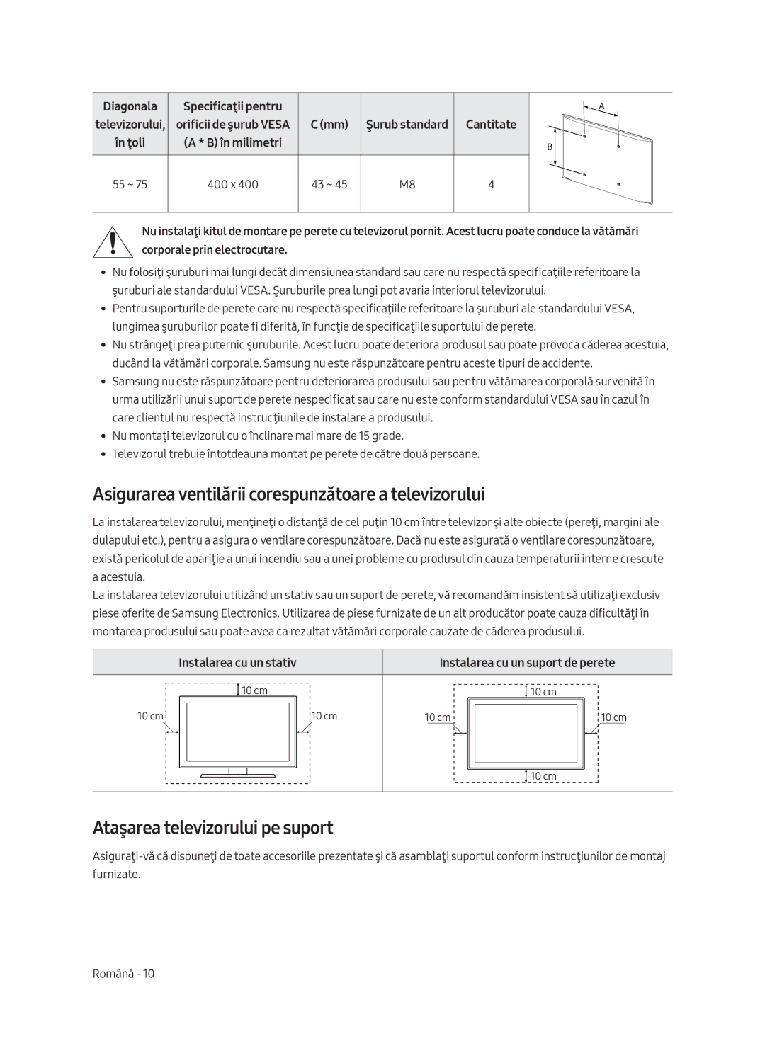 Samsung QE55Q8CAMTXXC Asigurarea ventilării corespunzătoare a televizorului, Ataşarea televizorului pe suport, Diagonala 