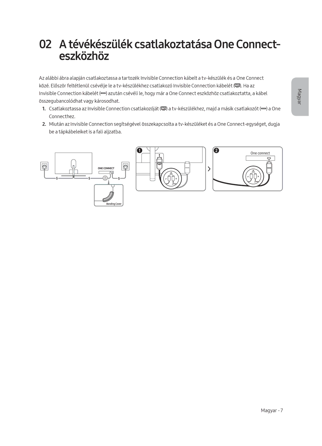 Samsung QE65Q8CAMTXXH, QE65Q8CAMTXZG, QE55Q8CAMTXXH, QE55Q8CAMTXZG 02 a tévékészülék csatlakoztatása One Connect- eszközhöz 