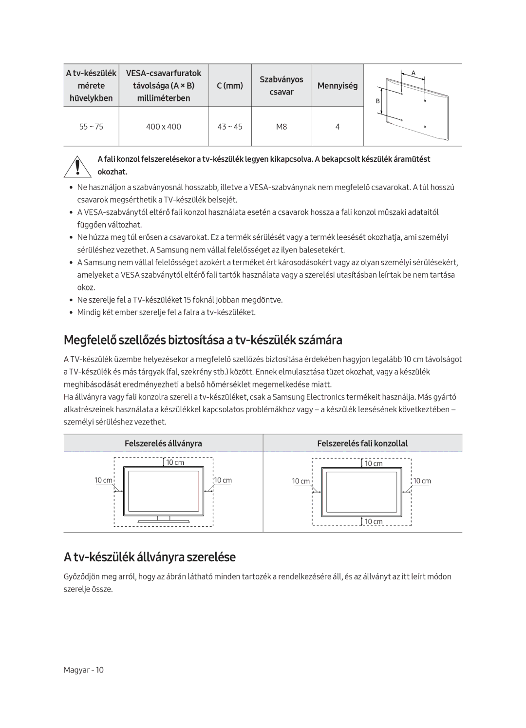 Samsung QE65Q8CAMTXXC Megfelelő szellőzés biztosítása a tv-készülék számára, Tv-készülék állványra szerelése, 400 x 43 ~ 