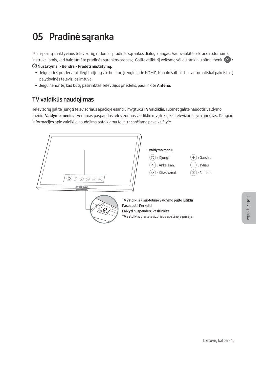 Samsung QE75Q8CAMTXXH, QE65Q8CAMTXZG, QE55Q8CAMTXXH, QE65Q8CAMTXXH, QE55Q8CAMTXZG Pradinė sąranka, TV valdiklis naudojimas 