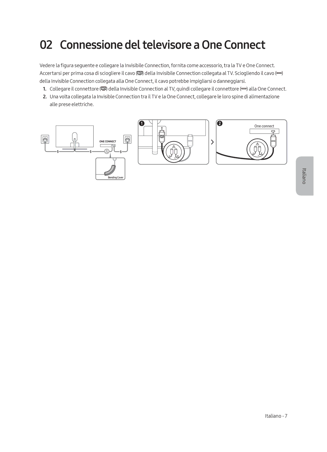 Samsung QE75Q8CGMTXZG, QE65Q8CGMTXZG, QE55Q8CGMTXZG, QE65Q8CAMTXZG, QE55Q8CAMTXXH Connessione del televisore a One Connect 