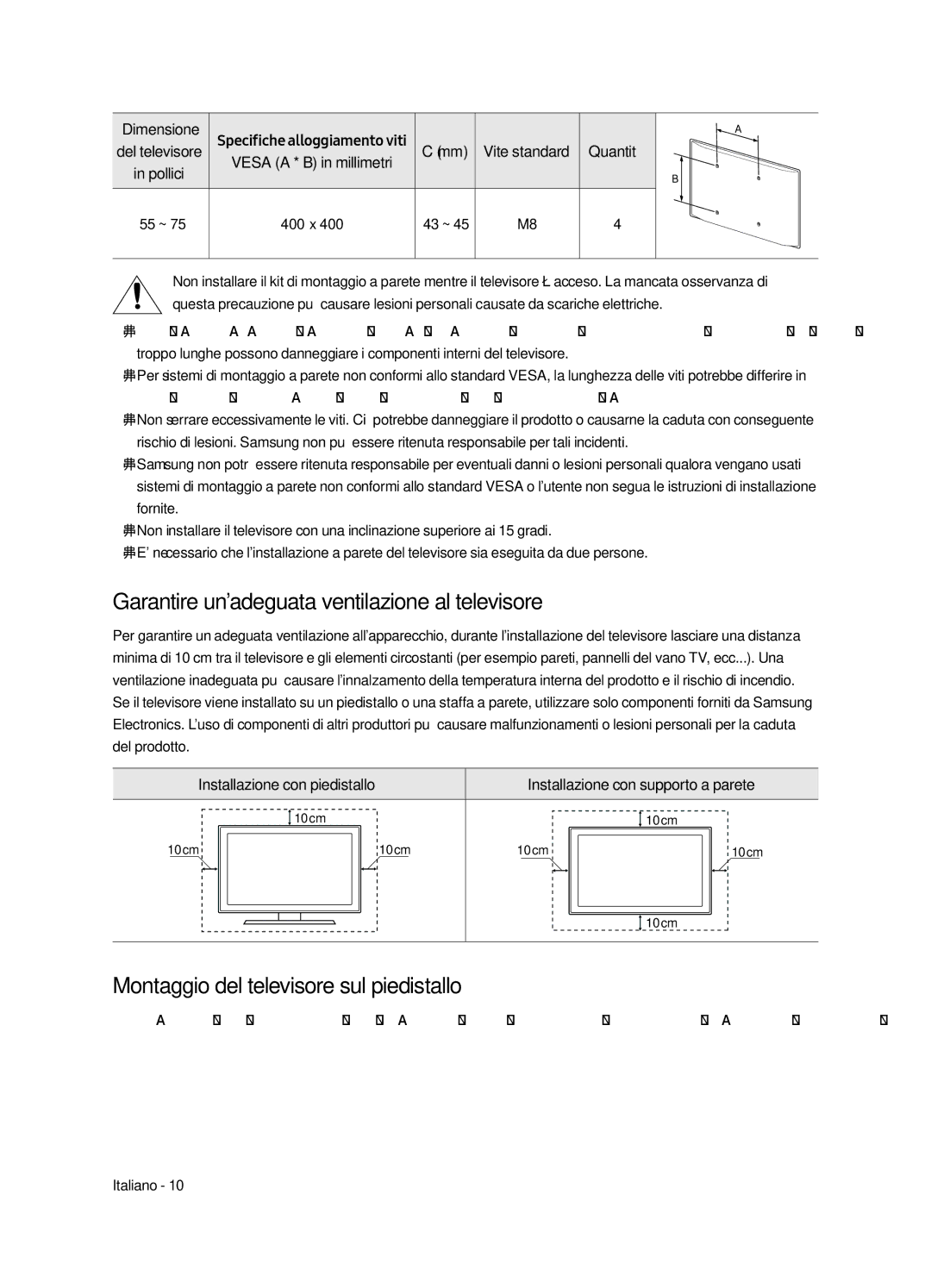 Samsung QE55Q8CAMTXXH manual Garantire unadeguata ventilazione al televisore, Montaggio del televisore sul piedistallo 