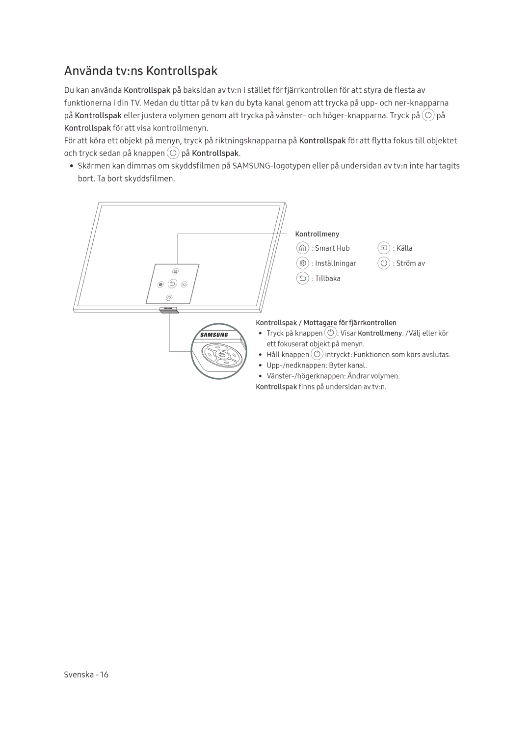 Samsung QE65Q8CNATXXC, QE65Q8CNATXXH Använda tvns Kontrollspak, Kontrollmeny, Kontrollspak / Mottagare för fjärrkontrollen 