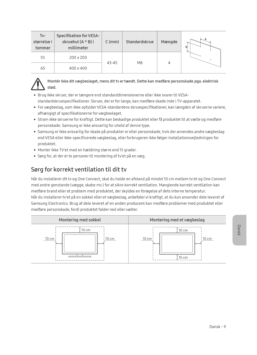 Samsung QE65Q8CNATXXH Sørg for korrekt ventilation til dit tv, Millimeter, Montering med sokkel Montering med et vægbeslag 