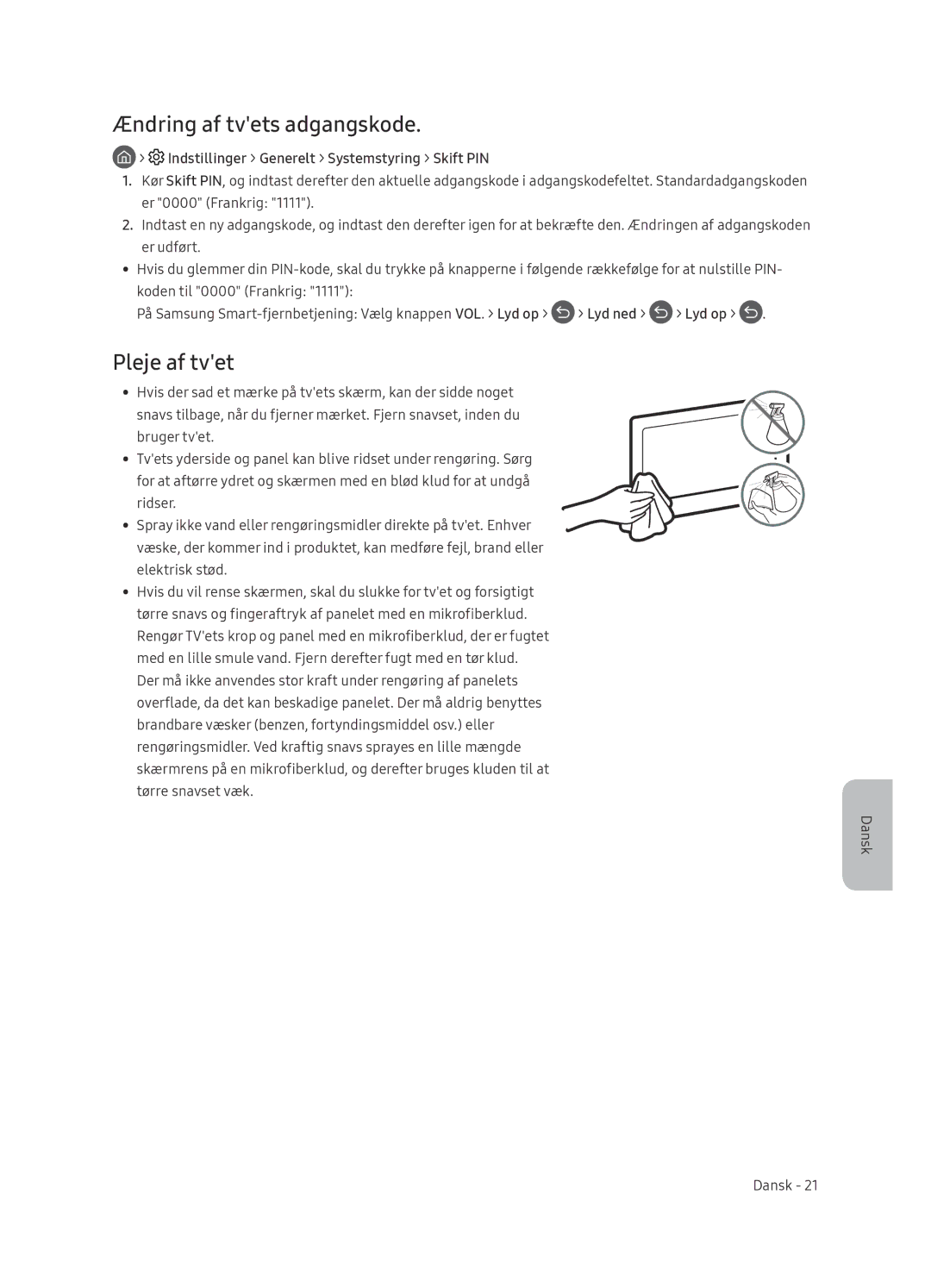 Samsung QE65Q8CNATXXH manual Ændring af tvets adgangskode, Pleje af tvet, Indstillinger Generelt Systemstyring Skift PIN 