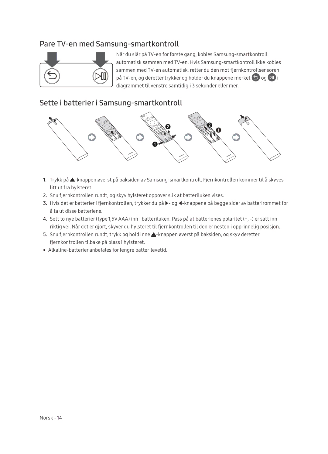 Samsung QE65Q8CNATXXC, QE65Q8CNATXXH manual Pare TV-en med Samsung-smartkontroll, Sette i batterier i Samsung-smartkontroll 