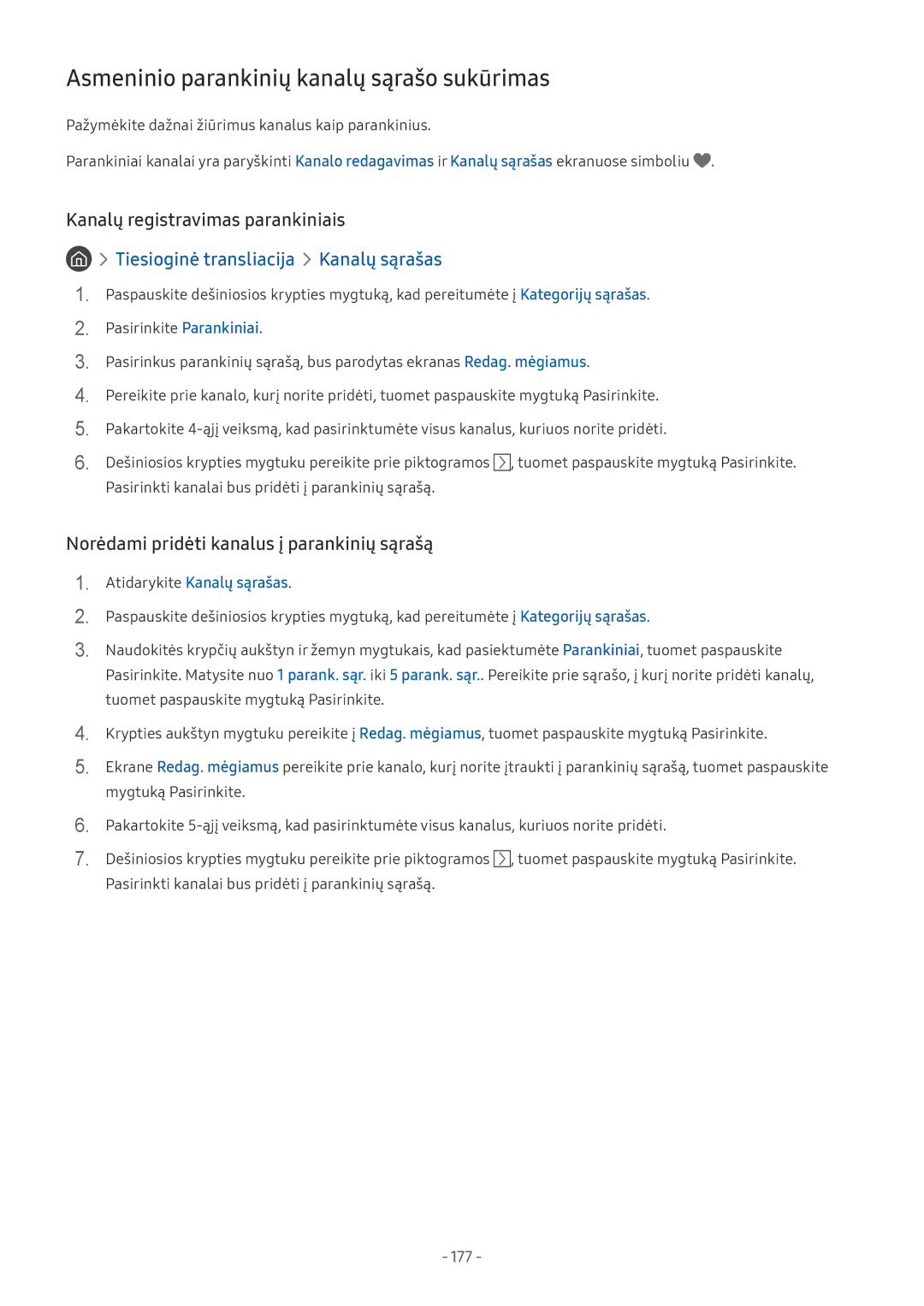 Samsung QE65Q9FNATXXH, QE65Q8CNATXXH Asmeninio parankinių kanalų sąrašo sukūrimas, Kanalų registravimas parankiniais, 177 