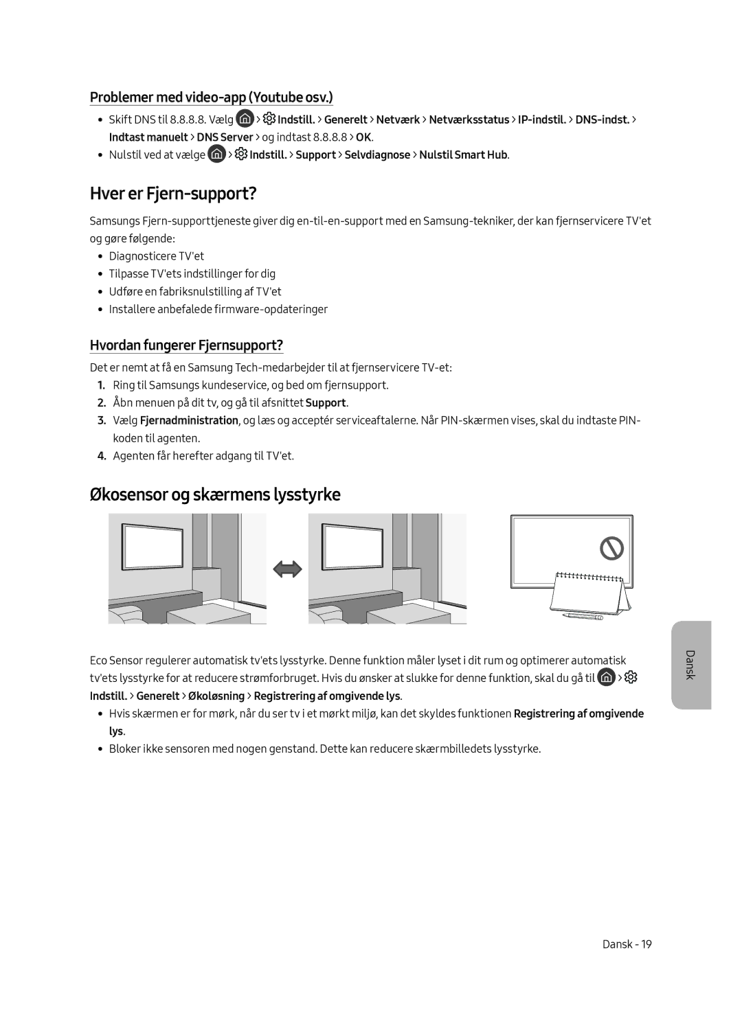 Samsung QE88Q9FAMTXXH manual Hver er Fjern-support?, Økosensor og skærmens lysstyrke, Problemer med video-app Youtube osv 