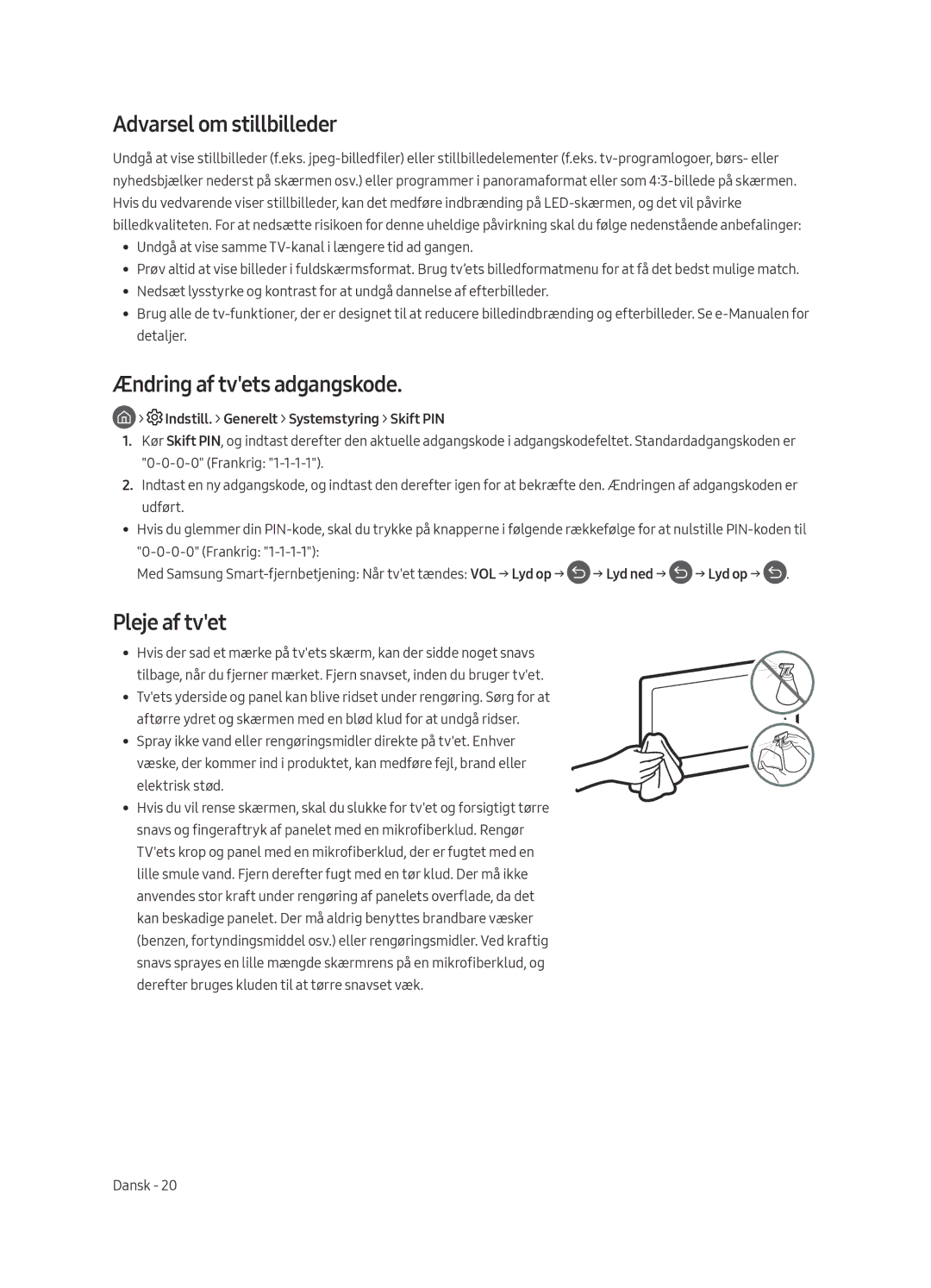 Samsung QE65Q9FAMTXXH manual Ændring af tvets adgangskode, Pleje af tvet, Indstill. Generelt Systemstyring Skift PIN 