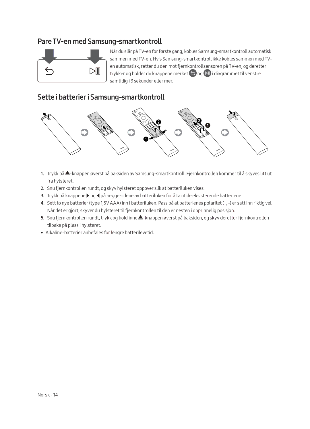 Samsung QE65Q9FAMTXXH, QE88Q9FAMTXXC manual Pare TV-en med Samsung-smartkontroll, Sette i batterier i Samsung-smartkontroll 