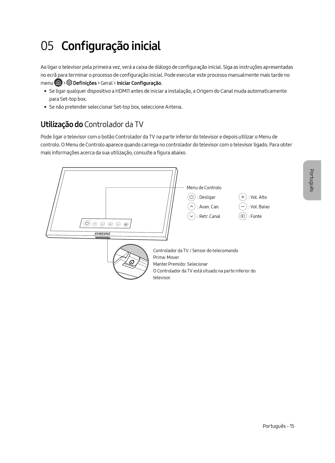 Samsung QE88Q9FAMTXXC, QE65Q9FAMTXXH, QE65Q9FAMTXXC, QE88Q9FAMTXXH Configuração inicial, Utilização do Controlador da TV 