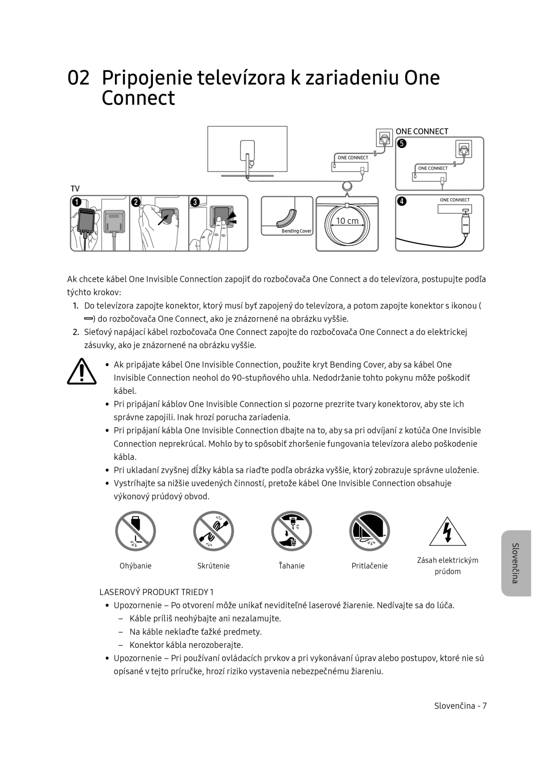 Samsung QE65Q7FNATXXH, QE75Q7FNATXXH, QE55Q7FNATXXH Pripojenie televízora k zariadeniu One Connect, Laserový Produkt Triedy 