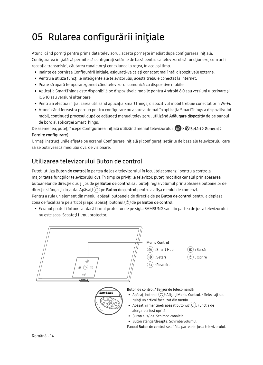 Samsung QE55Q7FNATXXH manual Rularea configurării iniţiale, Utilizarea televizorului Buton de control, Meniu Control 