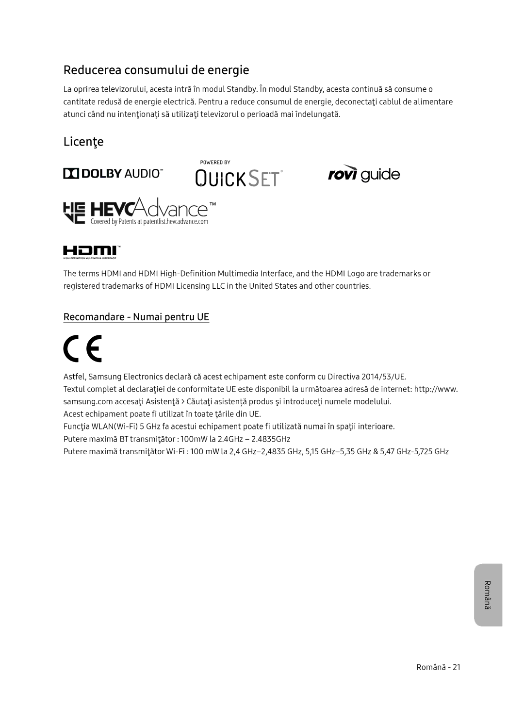 Samsung QE65Q7FNATXXH, QE75Q7FNATXXH, QE55Q7FNATXXH Reducerea consumului de energie, Licenţe, Recomandare Numai pentru UE 