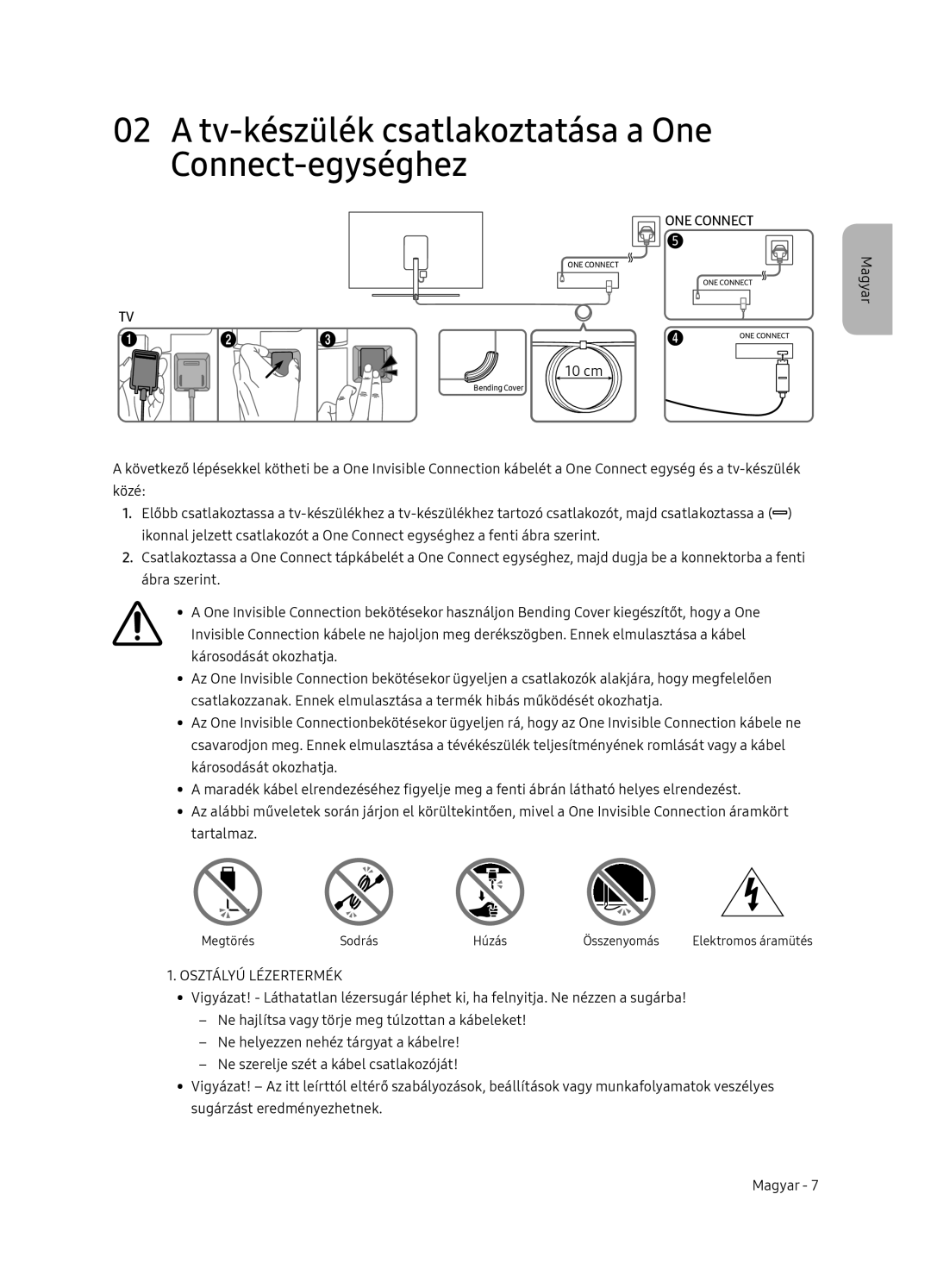 Samsung QE65Q7FNATXXH, QE75Q7FNATXXH manual Tv-készülék csatlakoztatása a One Connect-egységhez, Osztályú Lézertermék 