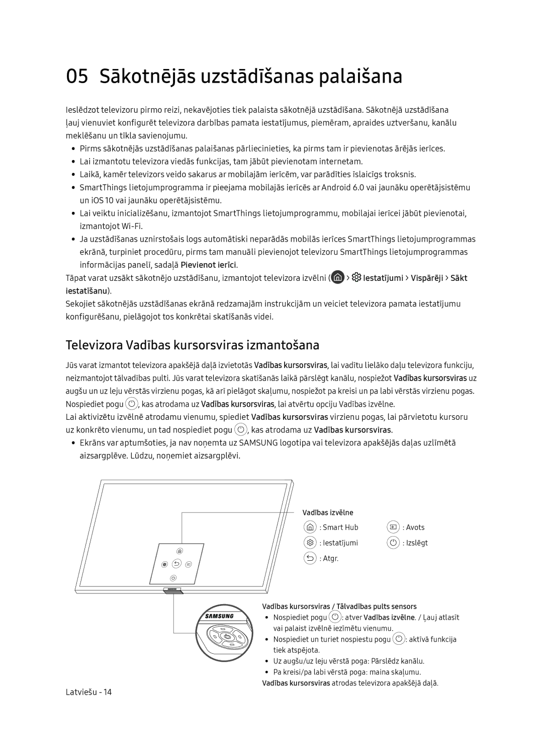 Samsung QE75Q7FNATXXH manual 05 Sākotnējās uzstādīšanas palaišana, Televizora Vadības kursorsviras izmantošana, Iestatīšanu 