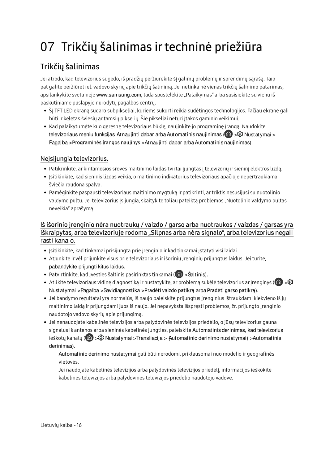 Samsung QE75Q7FNATXXH, QE55Q7FNATXXH, QE65Q7FNATXXH manual Trikčių šalinimas ir techninė priežiūra, Neįsijungia televizorius 