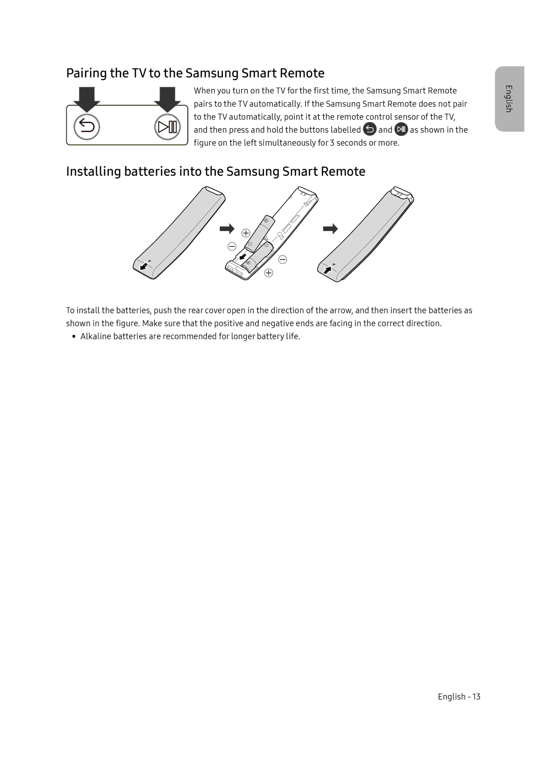 Samsung QE55Q7FNATXXH manual Pairing the TV to the Samsung Smart Remote, Installing batteries into the Samsung Smart Remote 