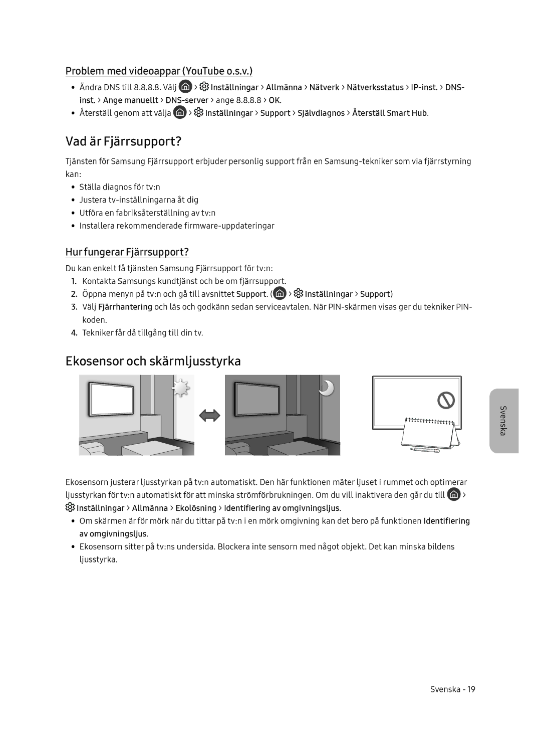 Samsung QE55Q9FNATXXH manual Vad är Fjärrsupport?, Ekosensor och skärmljusstyrka, Problem med videoappar YouTube o.s.v 