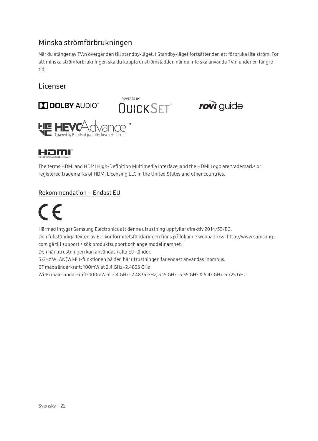 Samsung QE75Q9FNATXXC, QE55Q9FNATXXC, QE65Q9FNATXXC manual Minska strömförbrukningen, Licenser, Rekommendation Endast EU 