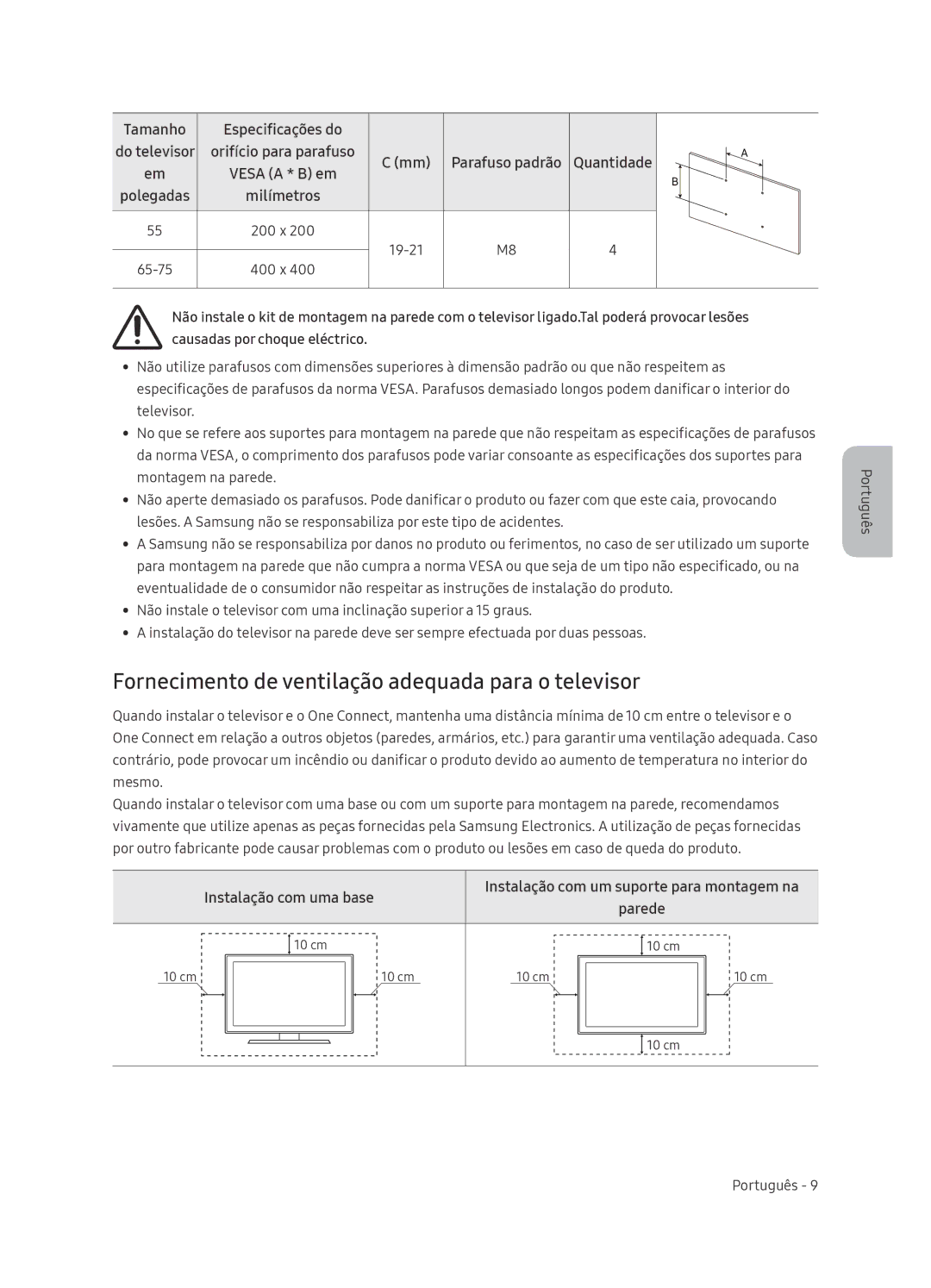 Samsung QE55Q9FNATXXH manual Fornecimento de ventilação adequada para o televisor, Instalação com uma base, Quantidade 