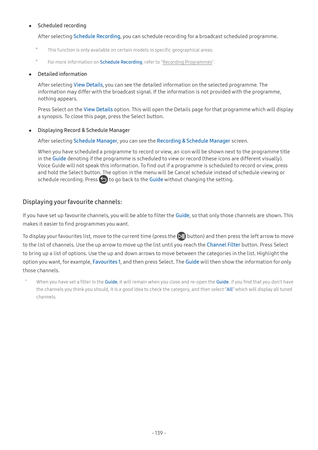Samsung QE65Q7CAMTXXH, QE88Q9FGMTXZG, UE65MU9009TXZG, UE55MU7009TXZG Displaying your favourite channels, Scheduled recording 