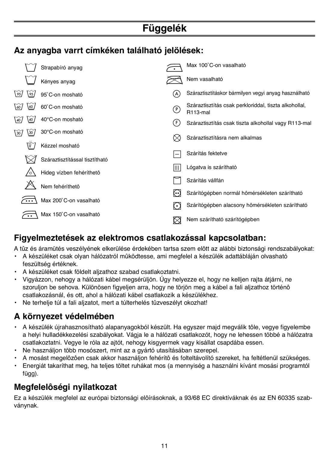 Samsung R1031GWS1/XEH manual Függelék, Az anyagba varrt címkéken található jelölések, Környezet védelmében 