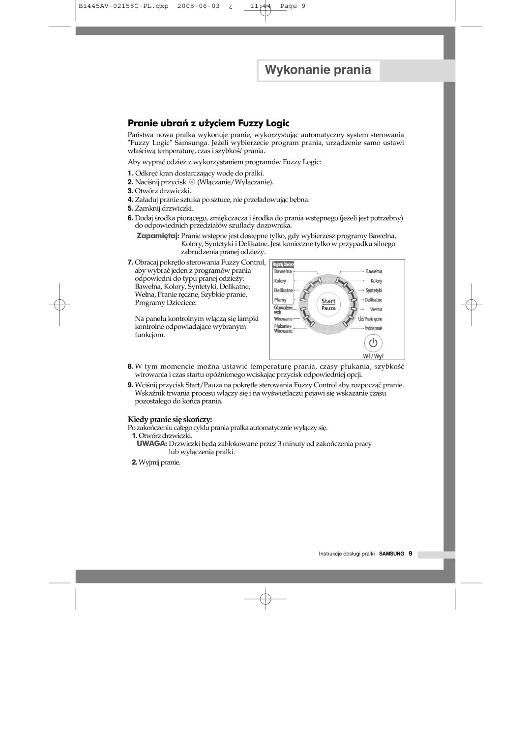 Samsung R1045AVGW1/XEO, R1045AVGW1XEH manual Pranie ubrań z użyciem Fuzzy Logic, Kiedy pranie się skończy 