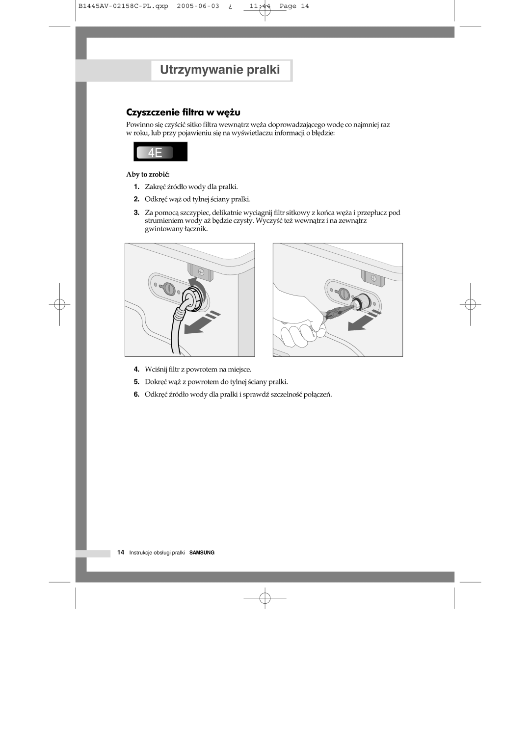 Samsung R1045AVGW1XEH, R1045AVGW1/XEO manual Czyszczenie filtra w wężu, Aby to zrobić 