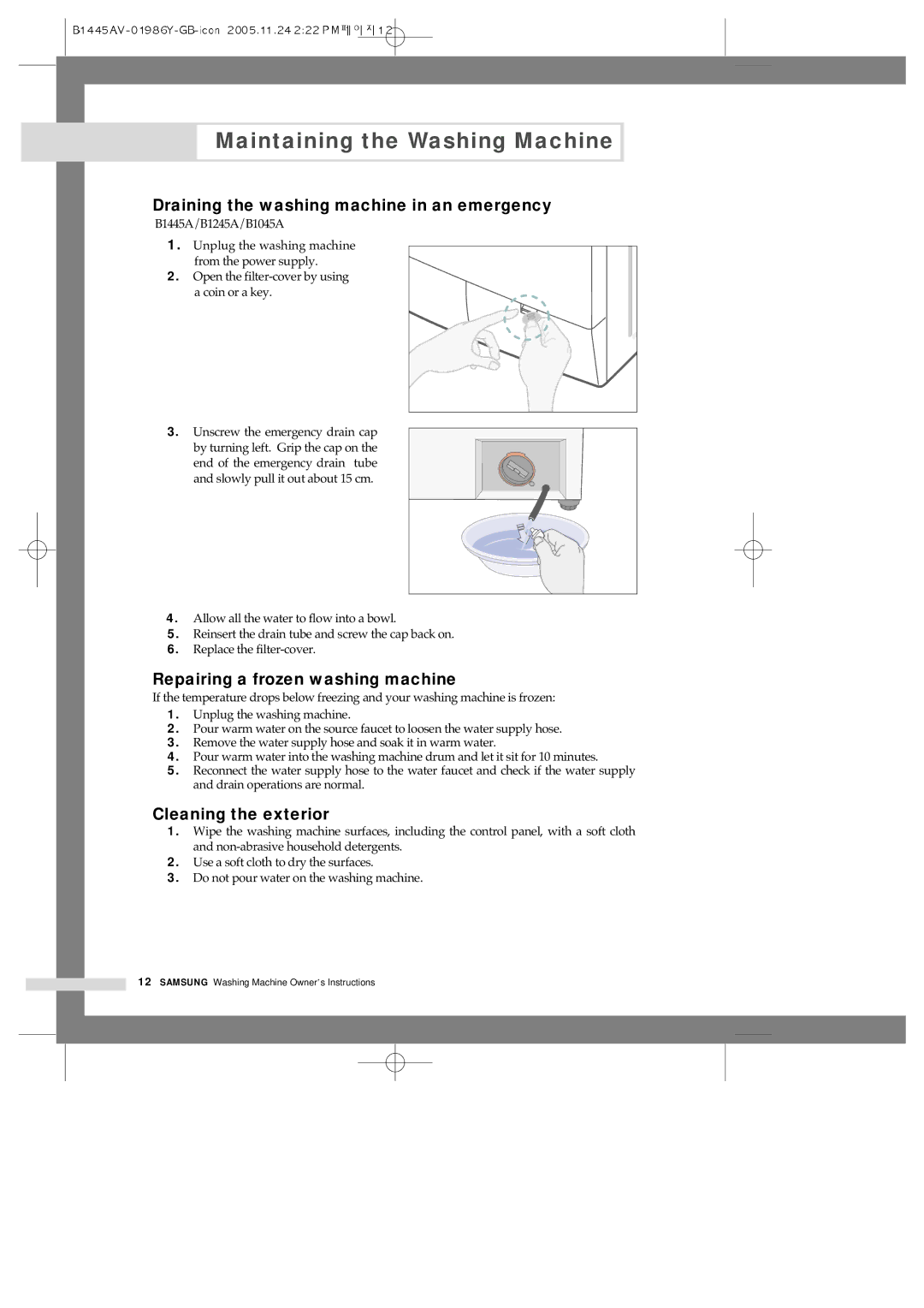 Samsung R1045AVGW1/XEH manual Maintaining the Washing Machine, Draining the washing machine in an emergency 