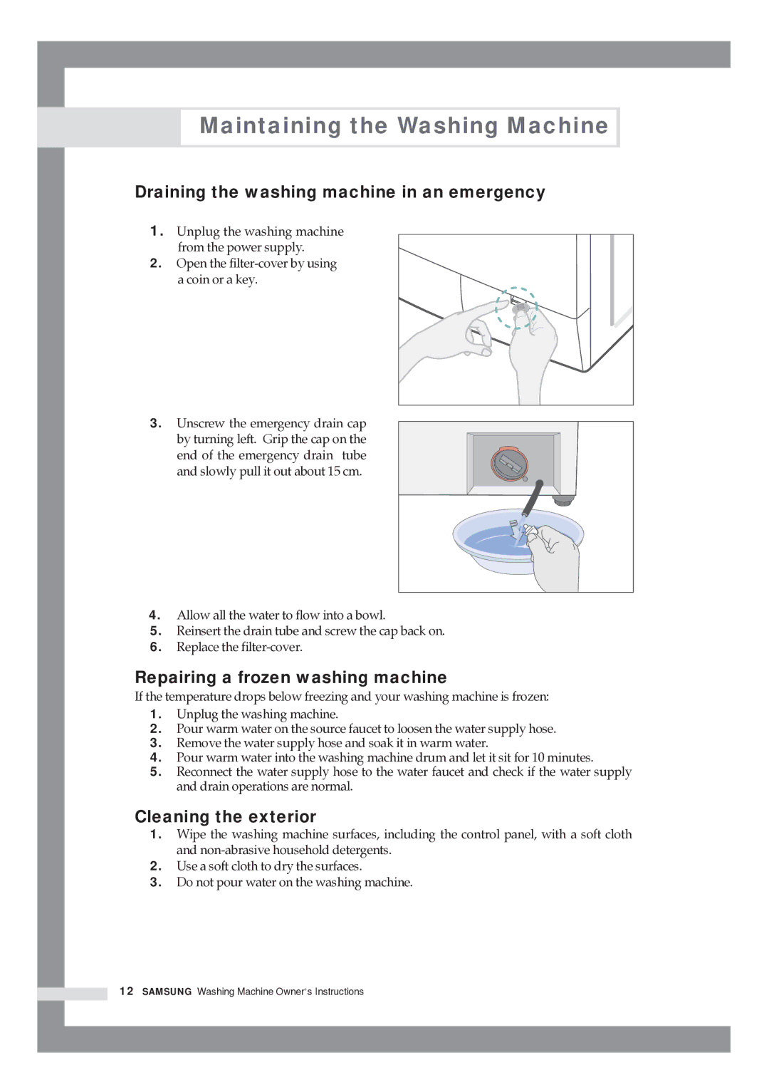 Samsung R1245GW/XAG Maintaining the Washing Machine, Draining the washing machine in an emergency, Cleaning the exterior 